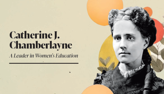 Catherine J. Chamberlayne: A Leader in Women's Education