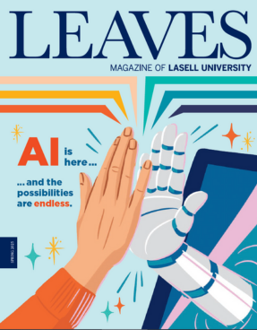 Leaves: The Magazine of Lasell University (Spring 2025 Issue)