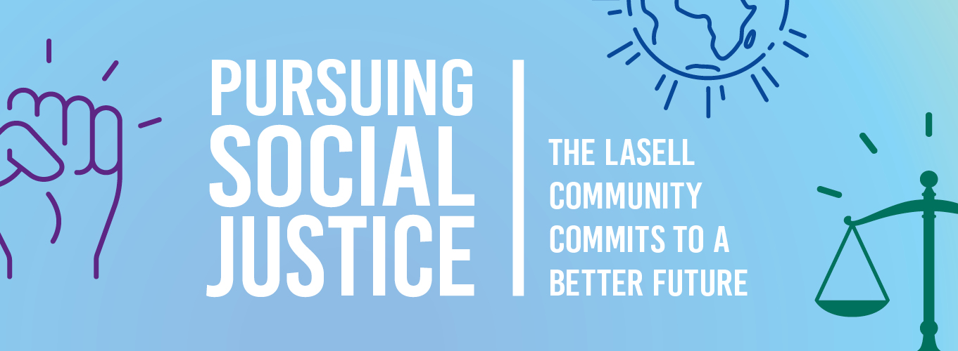 Pursuing Social Justice: The Lasell Community Commits to a Better Future